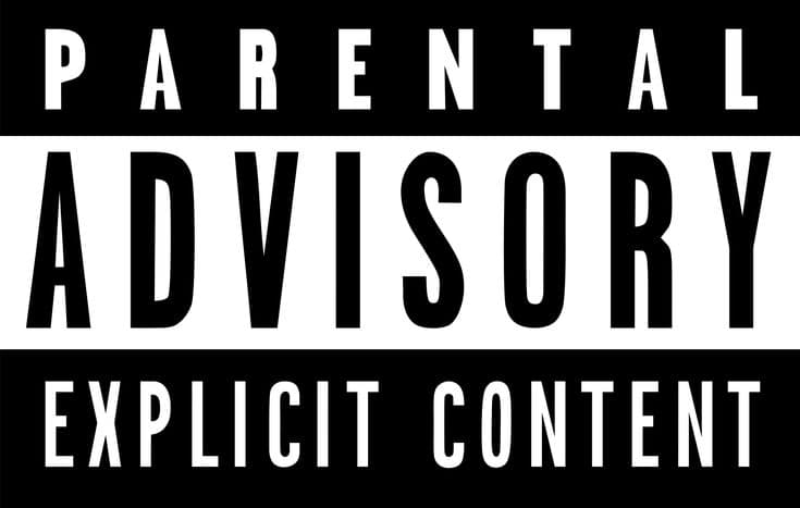 Parental Advisory — Explicit Content